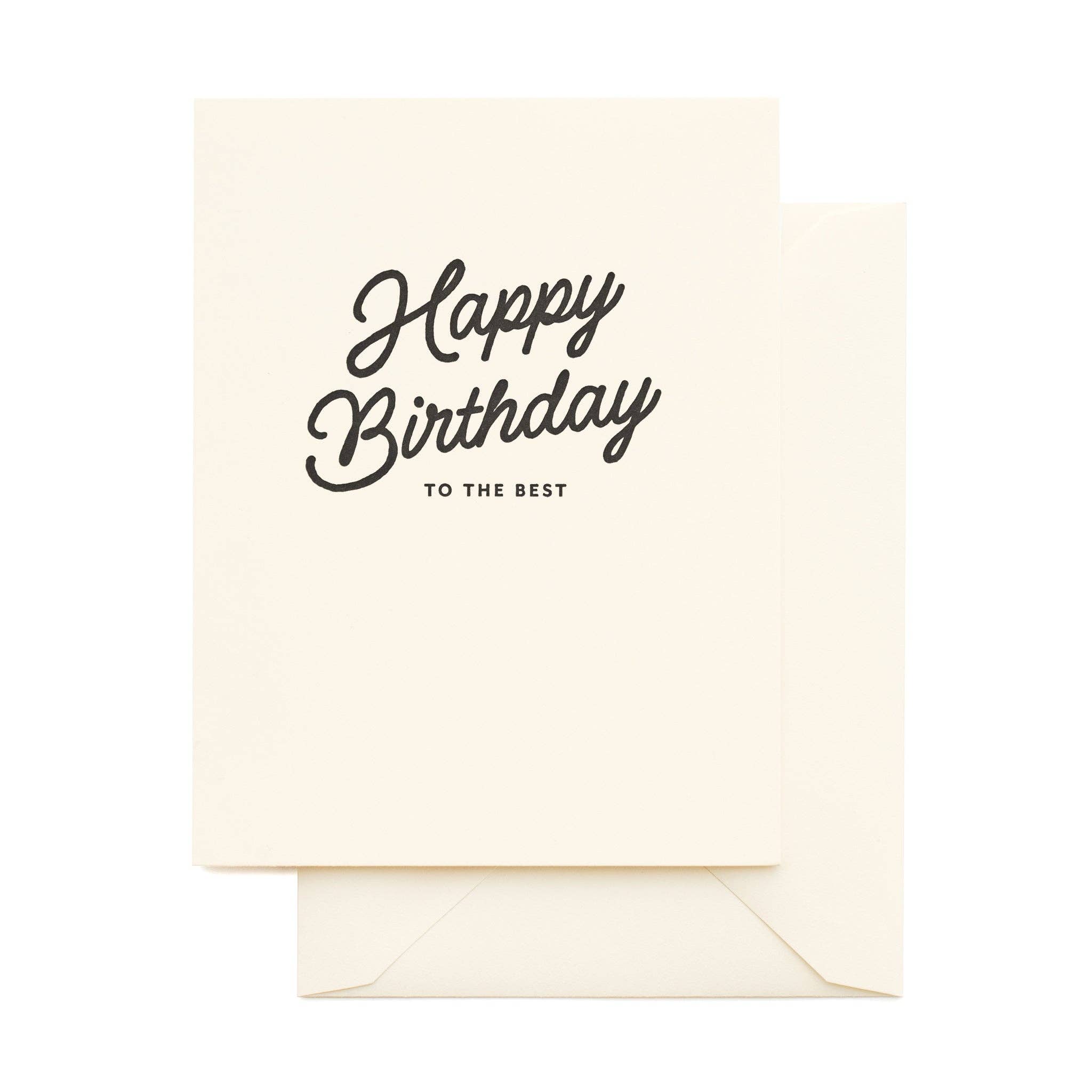 Happy Birthday To The Best Card